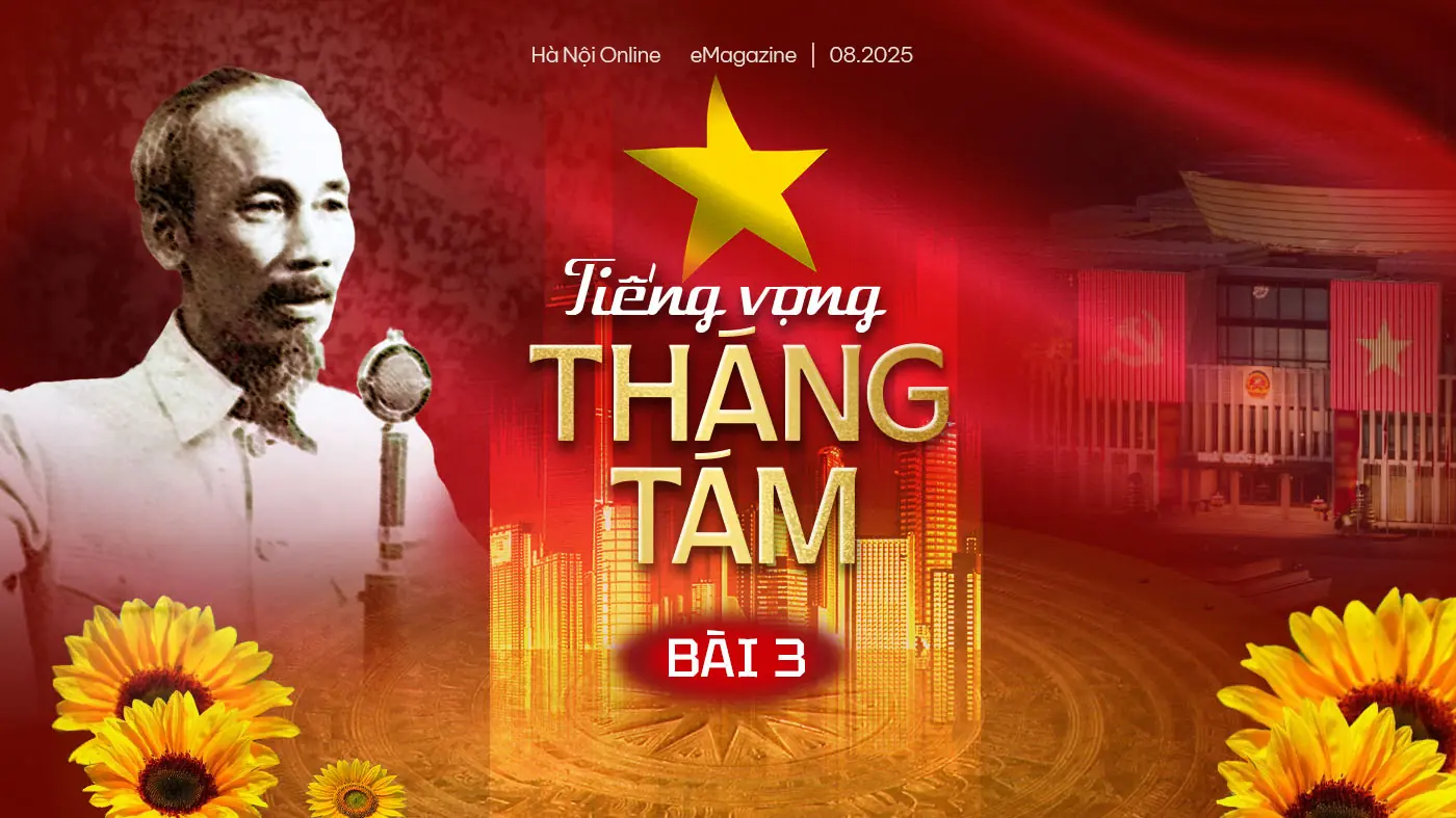 Tiếng vọng Tháng Tám - Bài 3: Ý chí tự cường